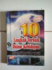 Image of 10 LANGKAH TERBAIK DALAM KEHIDUPAN