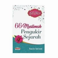 66 MUSLIMAH PENGUKIR SEJARAH