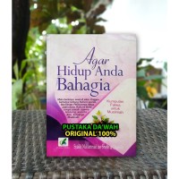 AGAR HIDUP ANDA BAHAGIA