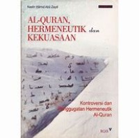 Image of AL-QUR`AN HERMENEUTIK DAN KEKUASAAN
