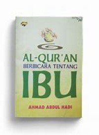 Image of AL QURAN BERBICARA TENTANG IBU