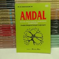 AMDAL DALAM SISTEM HUKUM LNGKUNGAN DI INDONESIA