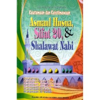 ASMAUL HUSNA, SIFAT 20, &SHALAWAT NABI