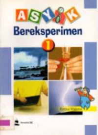 ASYIK BEREKSPERIMEN 1
