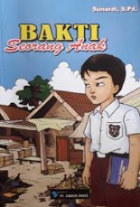BAKTI SEORANG ANAK