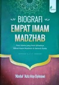 BIOGRAFI EMPAT IMAM MAZHAB