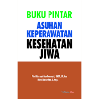 BUKU PINTAR ASUHAN KEPERAWATAN KESEHETAN JIWA