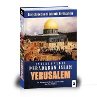 ENSIKLOPEDIA PERADABAN ISLAM YERUSALEM