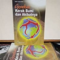 GERAKAN KERAK BUMI DAN AKIBATNYA