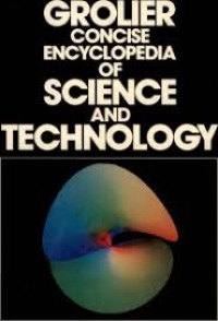 GROLIER CONCISE ENCYCLOPEDIA OF SCIENCE AND TECHNOLOGY