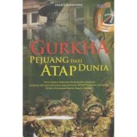 Image of GURKHA PEJUANG DARI ATAP DUNIA