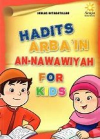 HADITS ARBA'IN AN-NAWAWIYAH FOR KIDS