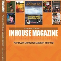 INHOUSE MAGAZINE PANDUAN MEMBUAT MAJALAH INTERNAL