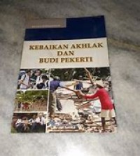 KEBAIKAN AKHLAK DAN BUDI PEKERTI