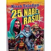 KISAH TELADAN 25 NABI & RASUL