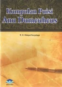 KUMPULAN PUISI ANU DUMEUHEUS