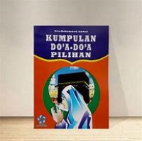 KUMPULAN DOA-DOA PILIHAN