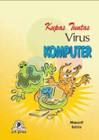 KUPAS TUNTAS VIRUS KOMPUTER