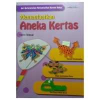 MEMANFAATKAN ANEKA KERTAS