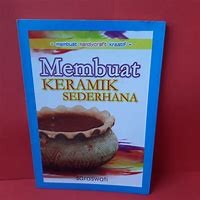 MEMBUAT KERAMIK SEDERHANA