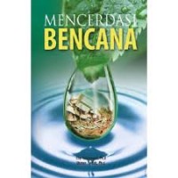 MENCERDASI BENCANA