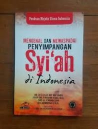 MENGENAI & WASPADAI PENYIMPANGAN SYI'AH DI INDONESIA