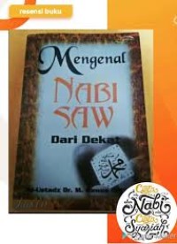 MENGENAL NABI SAW DARI DEKAT