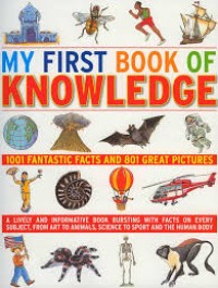 MY VERY FIRST BOOK OF KNOWLEDGE