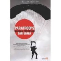 PARATROOPS PASUKAN PENYERGAP DARI UDARA