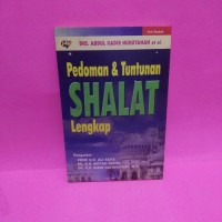 PEDOMAN & TUNTUNAN SHALAT LENGKAP