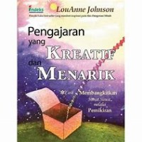 PENGAJARAN YANG KREATIF DAN MENARIK