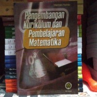 PENGEMBANGAN KURIKULUM DAN PEMBELAJARAN MATEMATIKA