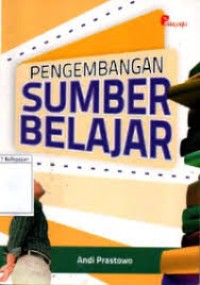 PENGEMBANGAN SUMBER BELAJAR