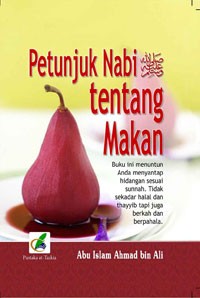PETUNJUK NABI TENTANG MAKAN
