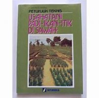 PETUNJUK TEKNIS USAHATANI PADI IKAN ITIK DI SAWAH