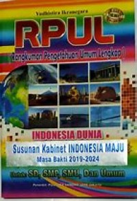 RPUL [ RANGKUMAN PENGETAHUAN UMUM LENGKAP ]