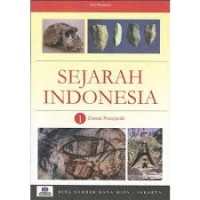SEJARAH INDONESIA 1 ZAMAN PRASEJARAH