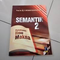 SEMANTIK 2 PEMAHAMAN ILMU MAKNA