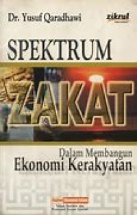 SPEKTRUM ZAKAT DALAM MEMBANGUN EKONOMI KERAKYATAN