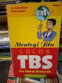 STRATEGI JITU LOLOS TBS TES BAKAT SKOLASTIK