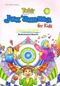 TAFSIR 5 JUZ AMMA FOR KIDS