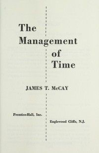 THE MANAGEMENT OF TIME